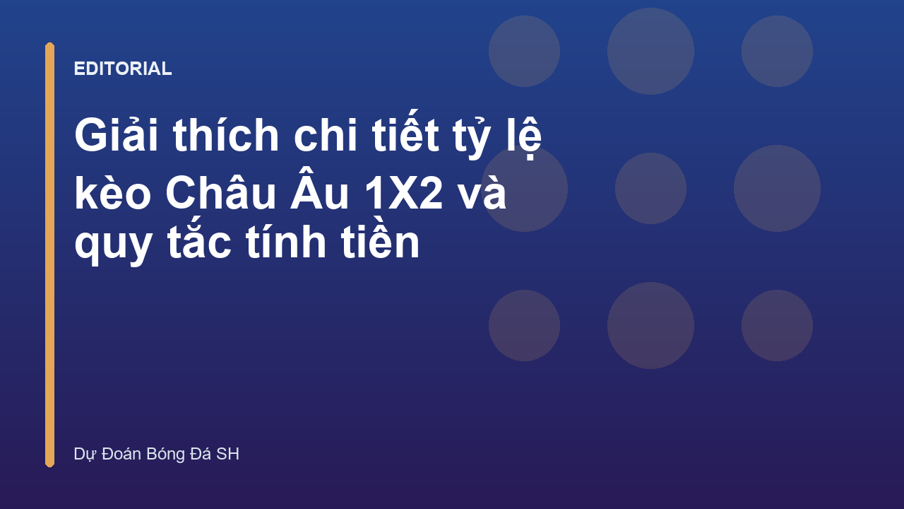 Minh họa tỷ lệ kèo Châu Âu 1X2 trong bóng đá