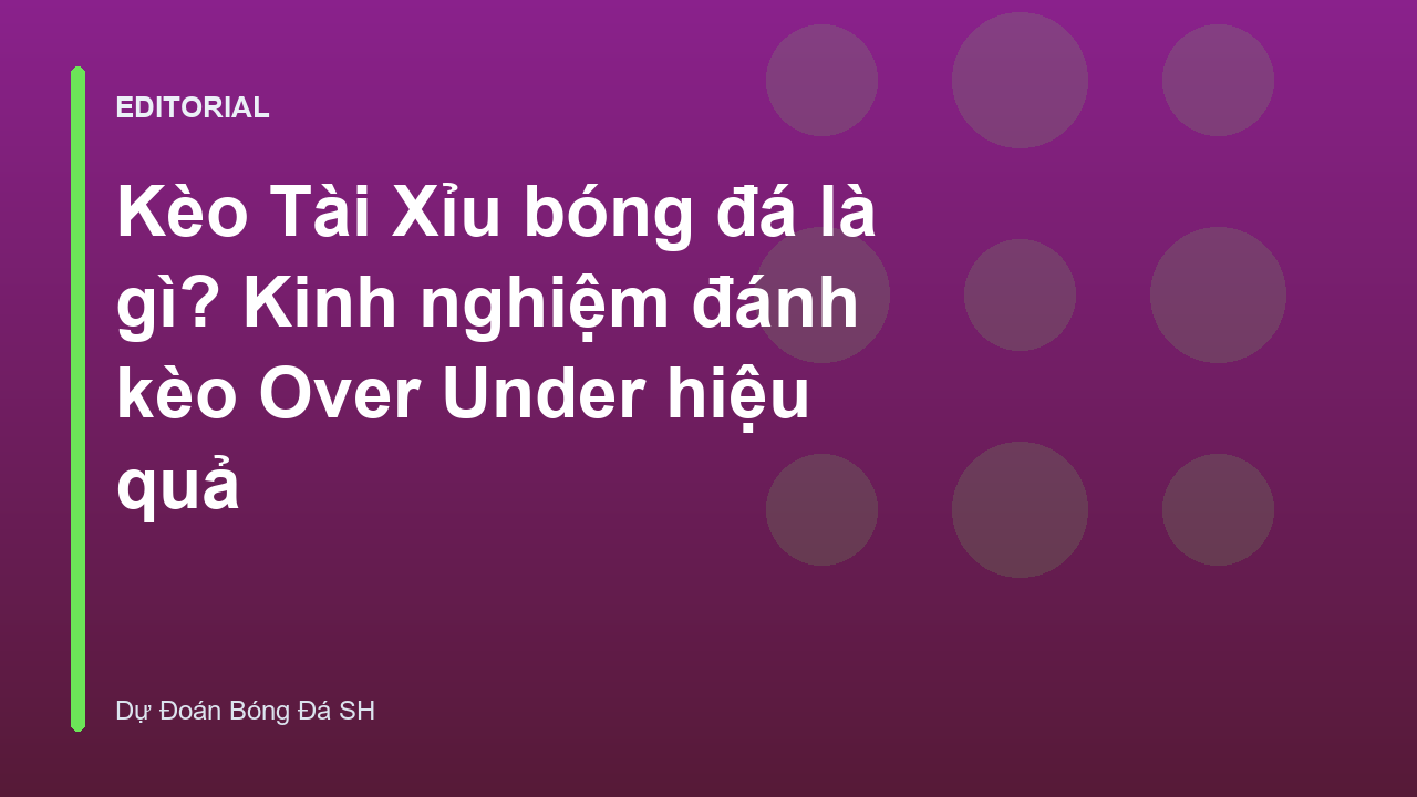Minh họa kèo Tài Xỉu bóng đá